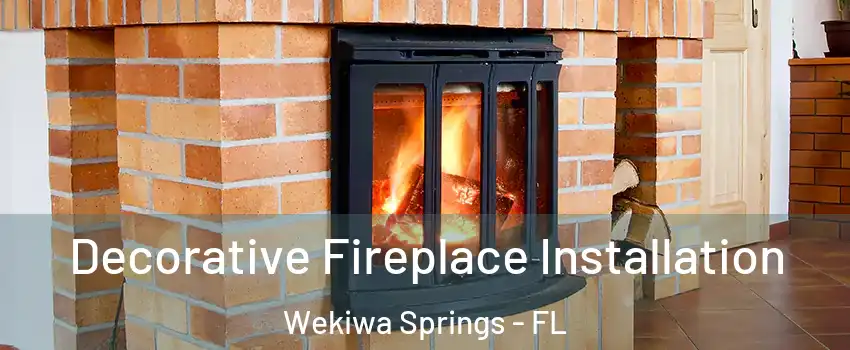  Decorative Fireplace Installation Wekiwa Springs - FL