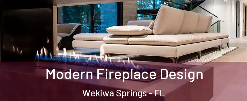  Modern Fireplace Design Wekiwa Springs - FL